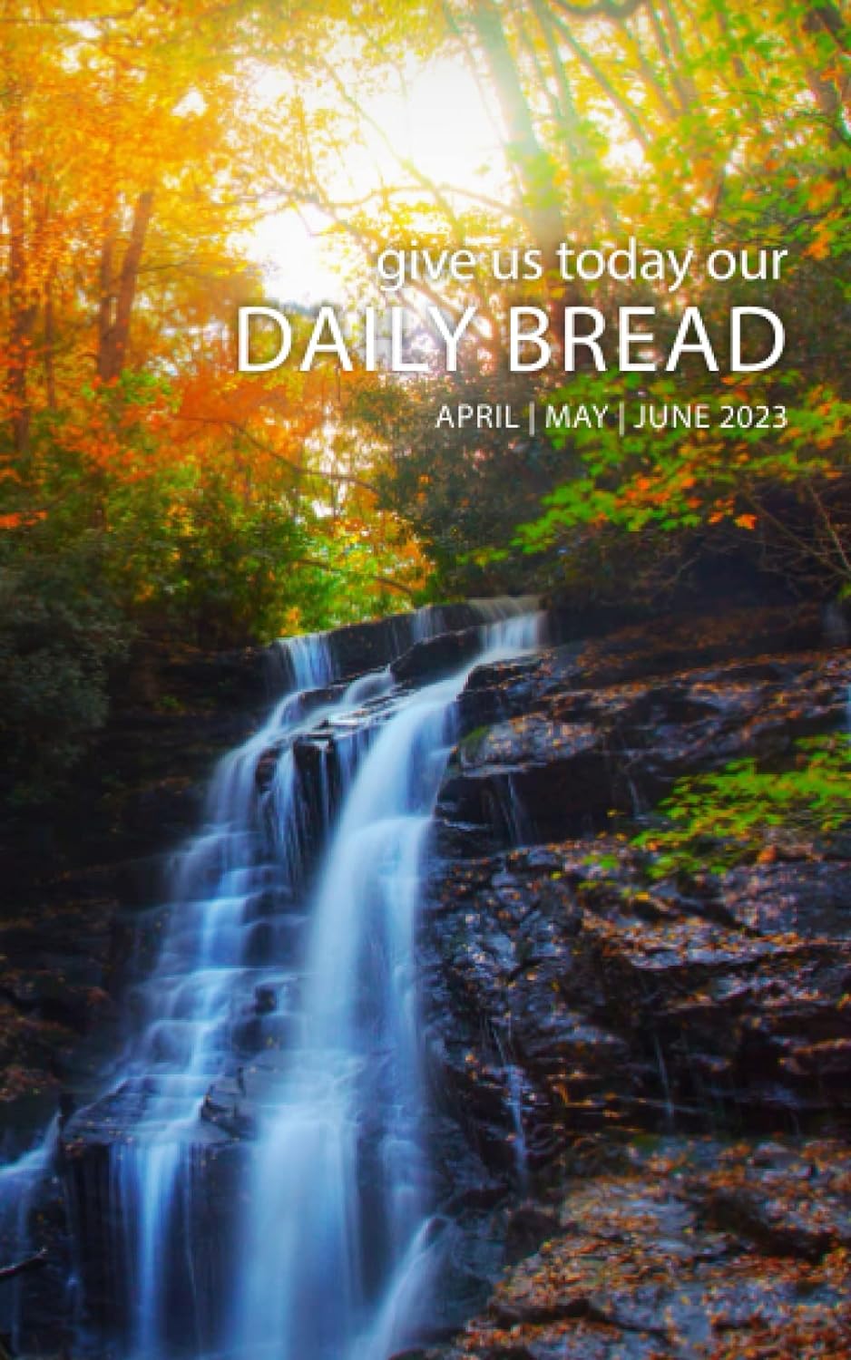 2023 Daily Bread - April, May, June