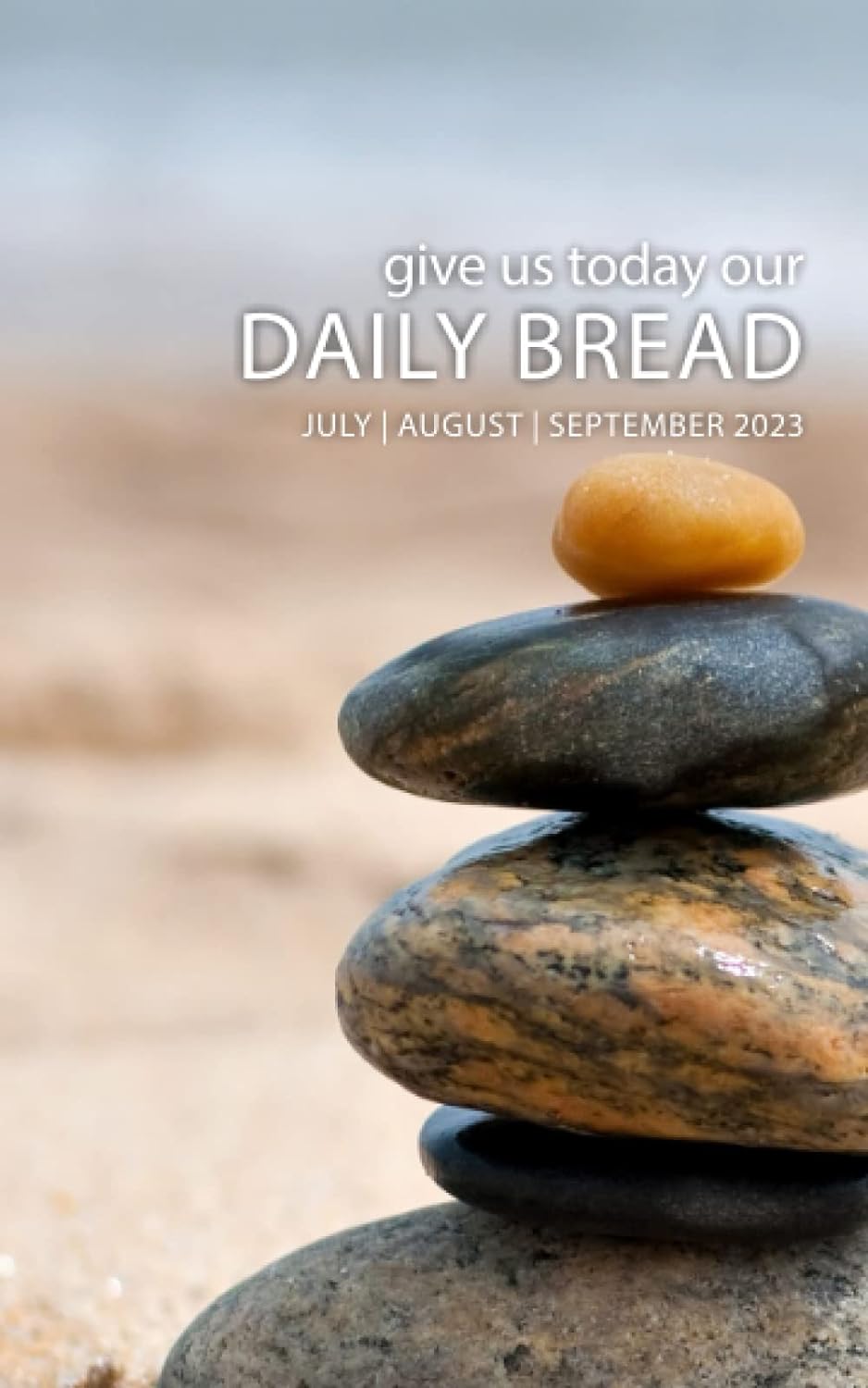 2023 Daily Bread - July, August, September